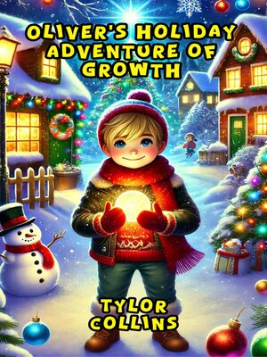 cover image of Oliver's Holiday Adventure of Growth